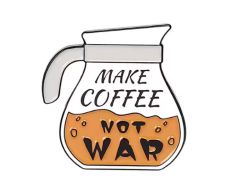 Kaffekanne Make Coffee Not War pin