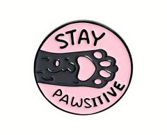 Kattepote med stay pawsitive tekst pin