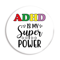 Button ADHD is my super power